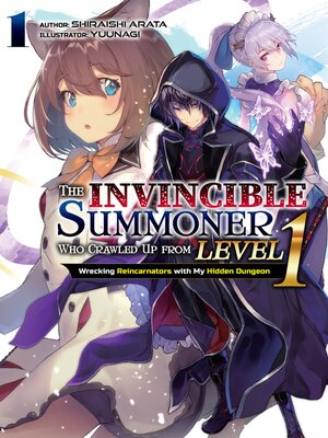 cover image of The Invincible Summoner Who Crawled Up from Level 1